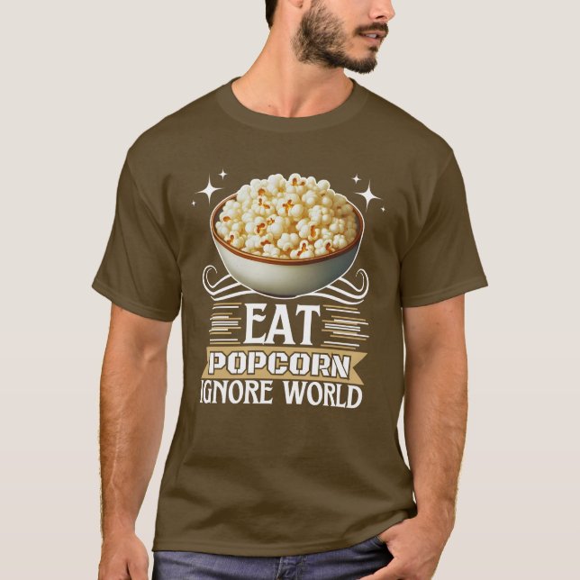 Camiseta comer pipoca ignorar o mundo (Frente)