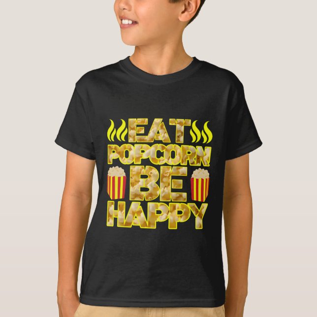 Camiseta comer pipoca ser feliz (Frente)