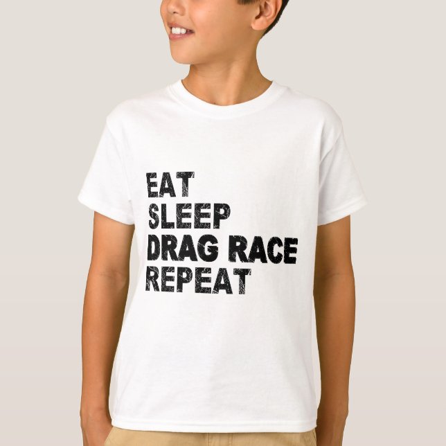Camiseta comer sono Arrastar Raça repetir (Frente)