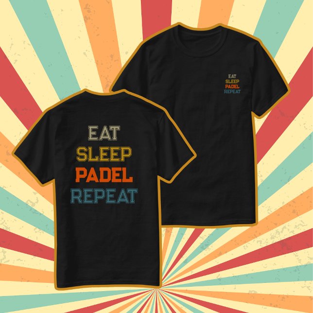 Camiseta comer sono padel repetir cópia da equipe de padel (eat sleep padel repeat)