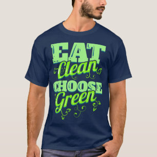 Camiseta Comer Verduras Limpas E Escolher Verdes Para Veget