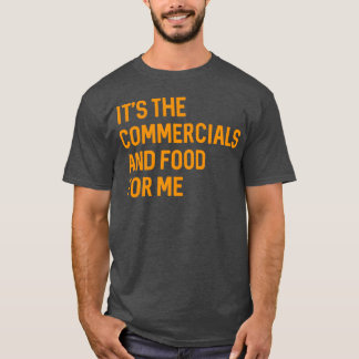 Camiseta Comerciais antigos engraçados e comida para mim Re