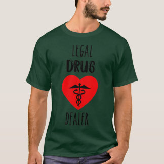 Camiseta Comerciante de drogas legais, farmacêutico engraça