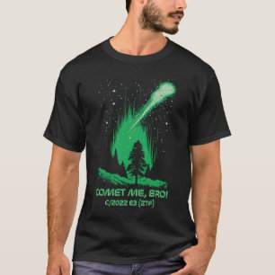 Camiseta Comet Me Bro Green Comet C2022 E3 ZTF