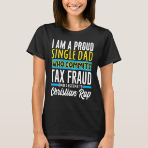 Camiseta Cometer Fraude Fiscal Esquisito Memória Específica