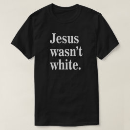 Camiseta Comfort Colors® Jesus não era branco