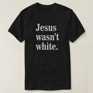 Camiseta Comfort Colors® Jesus não era branco