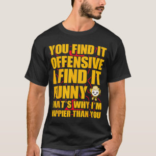 Camiseta Cômico Ofensivo Sarcástico Humor Citação Engraçado