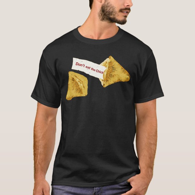 Camiseta Comida Chinesa do Biscoito da Sorte Não Coma o Fra (Frente)
