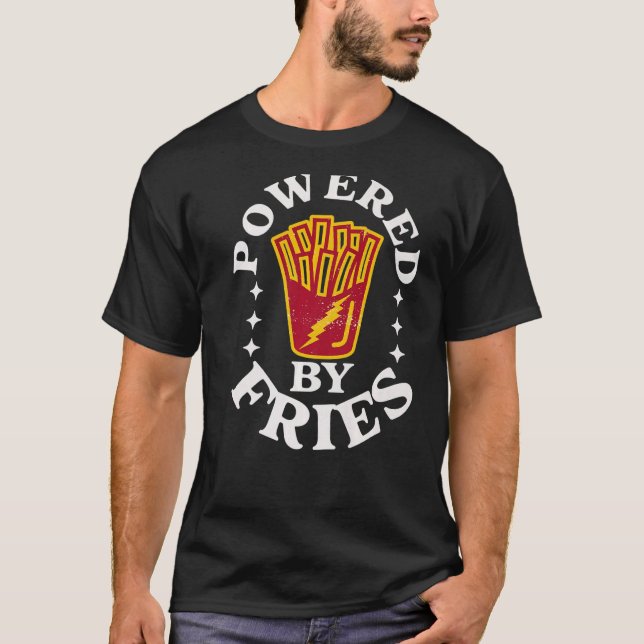 Camiseta Comida Cita Pun Alimentado Por Fries Fry Francês (Frente)
