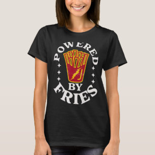 Camiseta Comida Cita Pun Alimentado Por Fries Fry Francês