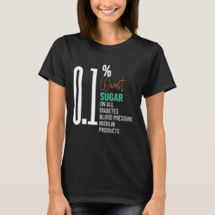Camiseta Comida de açúcar baixa 0,1 para diabetes tensão ar