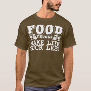 Camiseta Comida de caminhoneiro Piada Foodie Booth Carrinho
