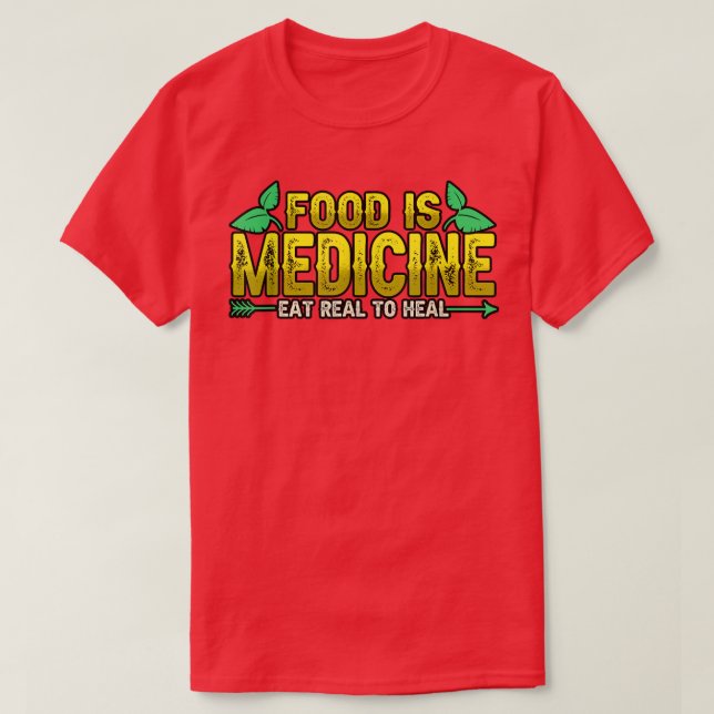 Camiseta Comida Dietitiana É Medicina Comida Realmente Para (Frente do Design)