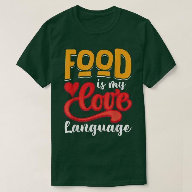 Camiseta Comida É Minha Língua De Amor 841 (Frente do Design)