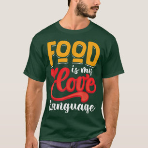 Camiseta Comida É Minha Língua De Amor 841