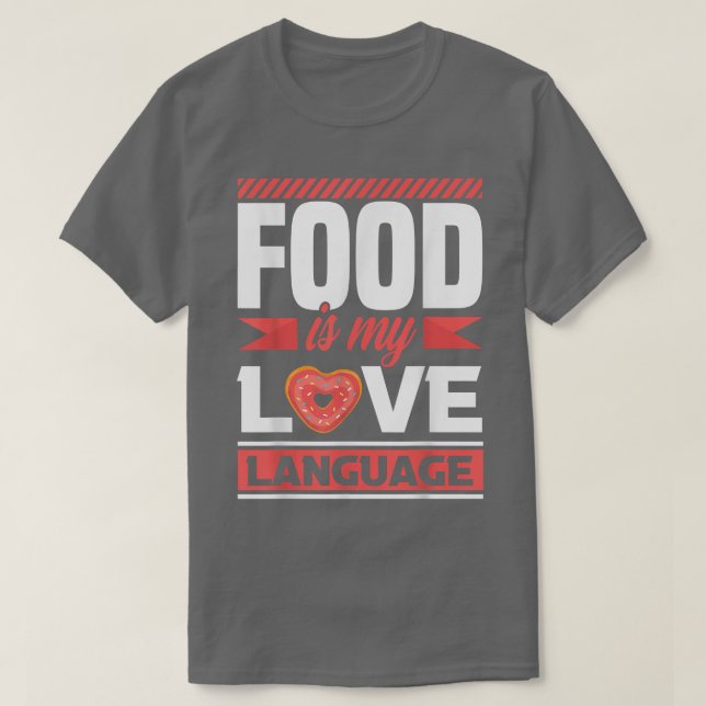 Camiseta Comida é minha língua de amor - foodie T-Shirt (Frente do Design)
