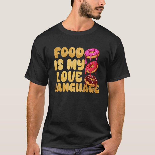 Camiseta Comida É Minha Língua De Amor Rosquinha Gourmet Ex (Frente)