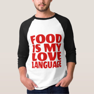 Camiseta Comida é Minha Linguagem do Amor