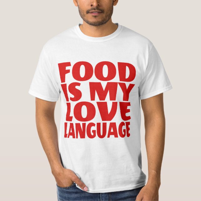 Camiseta Comida é Minha Linguagem do Amor (Frente)