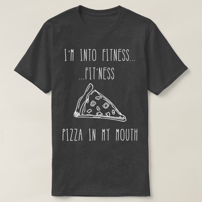 Camiseta Comida Engraçada Estou Na Pizza Da Malhação Da Mal (Frente do Design)