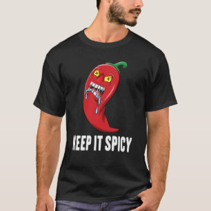 Camiseta Comida Espicosa Mantenha-O Picante Pimenta Picante