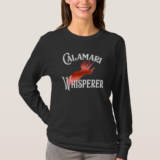Camiseta Comida grega de frutos do mar Calamari Whisperer (Frente)