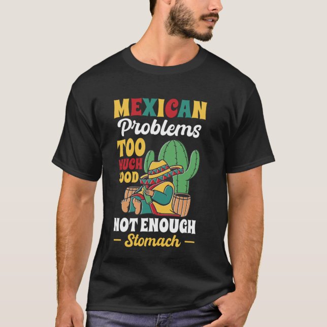 Camiseta Comida Mexicana Divertida Surpresa Cozinha Problem (Frente)
