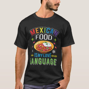 Camiseta Comida Mexicana É Minha Língua De Amor