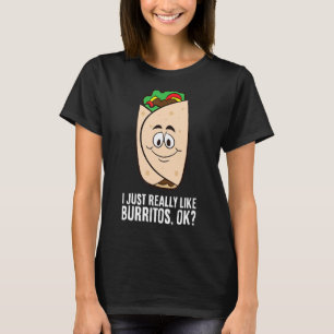 Camiseta Comida Mexicana Eu Gosto Muito De Burritos, Ok Bur