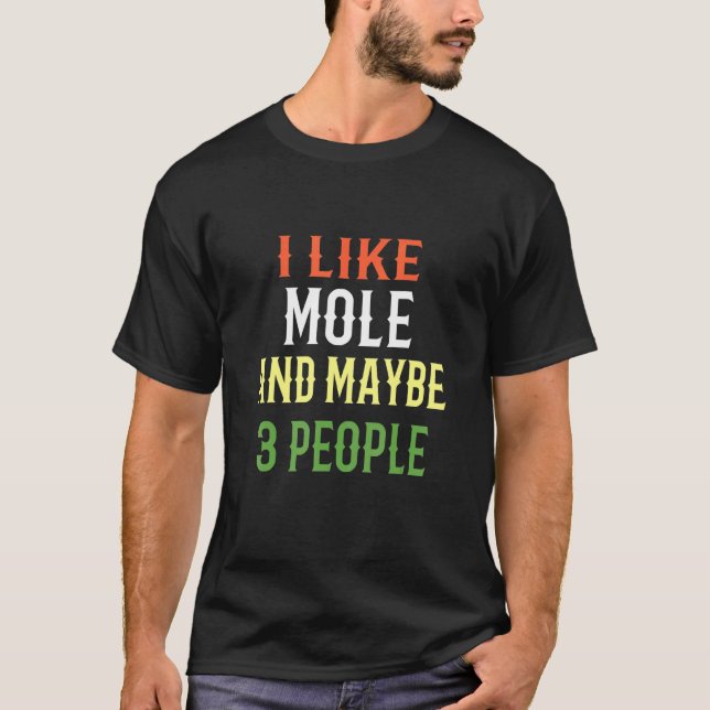Camiseta Comida Mexicana Retro Mole Gosto de Mole E Talvez  (Frente)