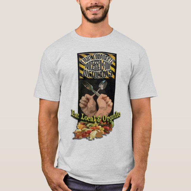 Camiseta Comida processada incorporada Dictocrats da luta; (Frente)