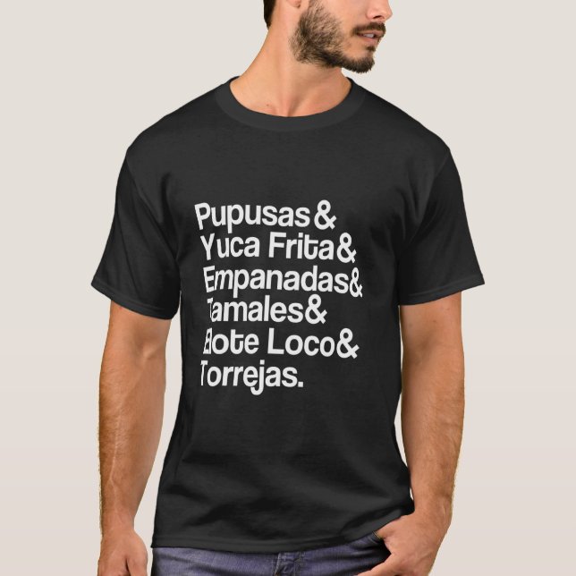 Camiseta Comida Salvadorenho Pupusas Yuca Frita Elote Loco  (Frente)