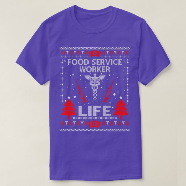 Camiseta Comida Service Worker Life Ugly Christmas Sweatts  (Frente do Design)