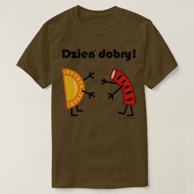 Camiseta Comidas poloneses amigáveis Pierogi e Kielbasa Dzi (Frente do Design)