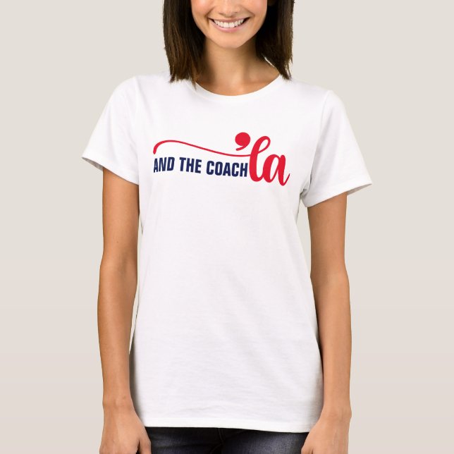 Camiseta Comma la & Coach | Kamala Harris Coach (Frente)