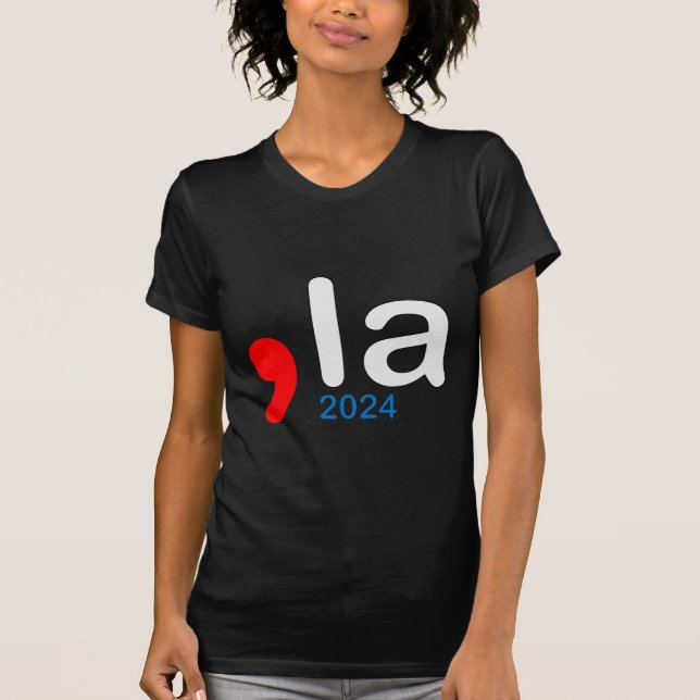 Camiseta (Comma La)Kamala Harris 2024 (Frente)