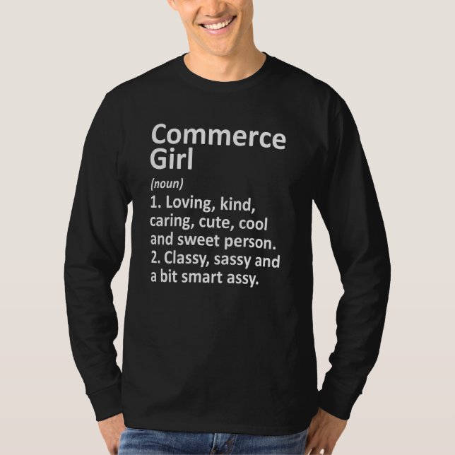 Camiseta Commerce Girl Tx Texas Funny City Home Roots (Frente)