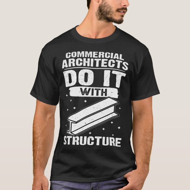 Camiseta Commercial Architects Do It With Structure (Frente)