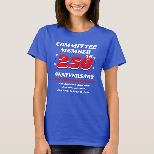 Camiseta Committee Member 250th Anniversary (Frente)
