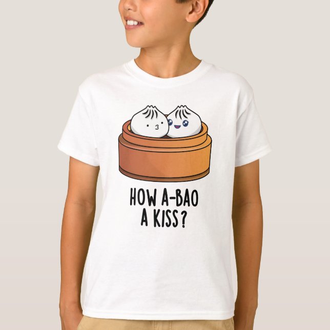 Camiseta Como A-bao Um Beijo Engraçado Dimsum Pun (Frente)