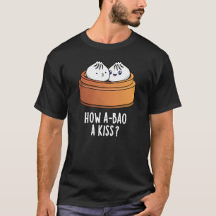 Camiseta Como A-bao Um Beijo Engraçado Dimsum Pun Dark BG