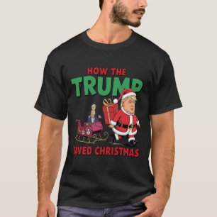 Camiseta Como A Trump Salvou O Natal Engraçado Trump Christ