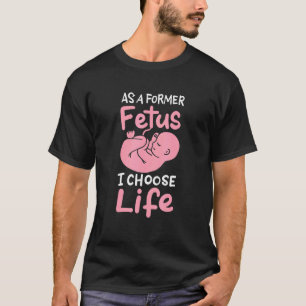 Camiseta Como Antigo Feto, Escolho A Vida Por Nascer Baby P