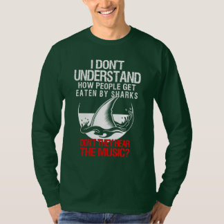 Camiseta Como As Pessoas São Comidas Por Tubarões Ouvem A M