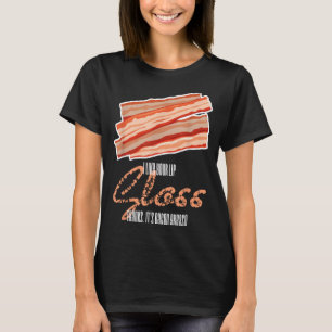 Camiseta Como Brilho Labial Gordura de Bacon Engraçado Fras
