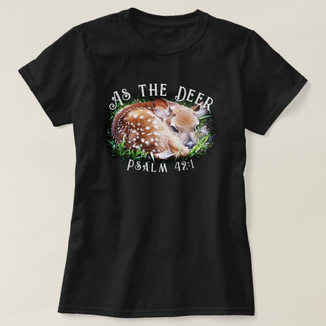 Camiseta Como Deer Baby Deer Fawn Psalm Christian (Frente do Design)