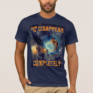Camiseta Como Desaparecer Completamente - Nebulosa de Órion