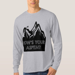 Camiseta Como é sua Aspen engraçada ria a edição do esq