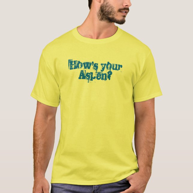 Camiseta Como é sua Aspen? T-shirt (Frente)